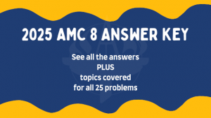 2025 AMC 8 Answer Key Released - Areteem Institute Blog